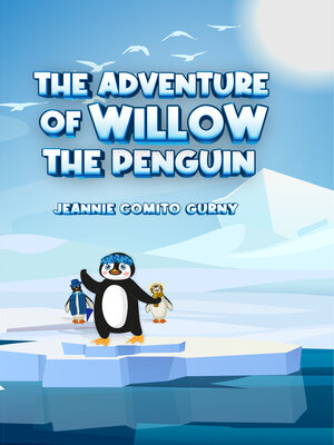 cover image of The Adventure of Willow the Penguin